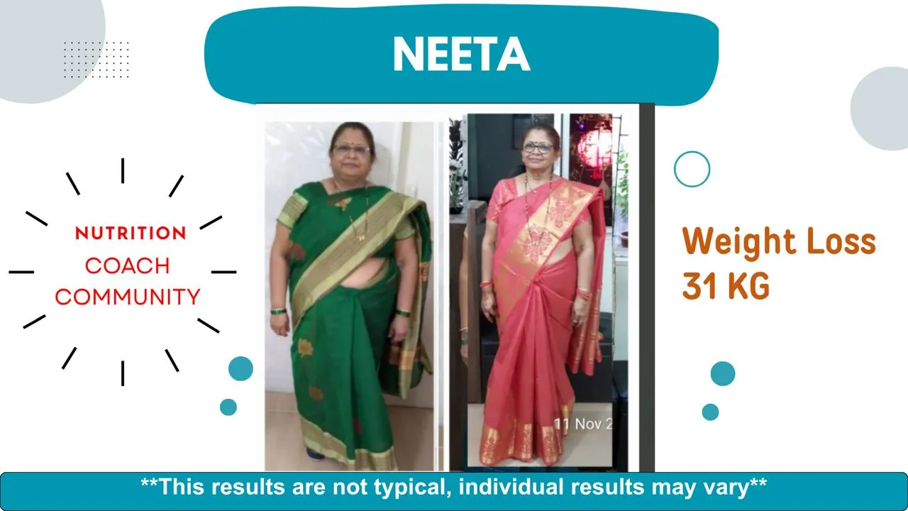 Neeta transformation — Weight Loss 31 KG